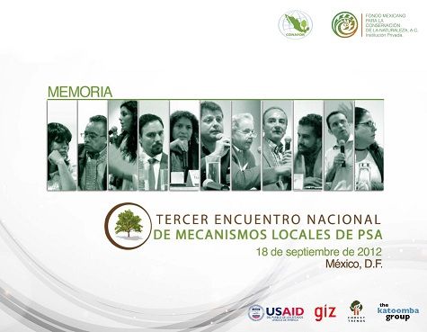 Memoria 3er. encuentro nacional de mecanismos locales de pago por servicios ambientales